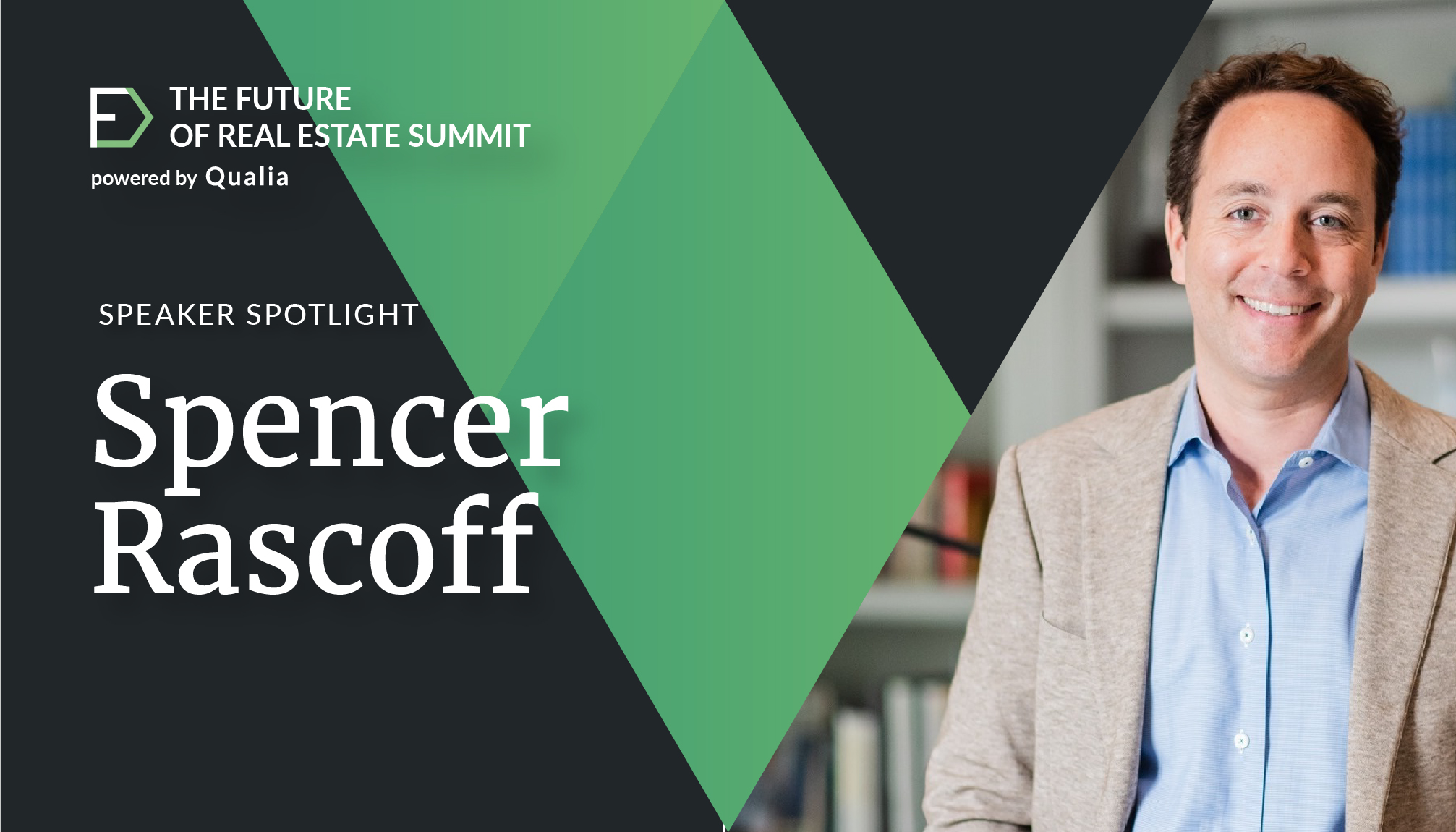 Spencer Rascoff, Cofounder of Zillow & Pacaso, at FORES21 Qualia Insight